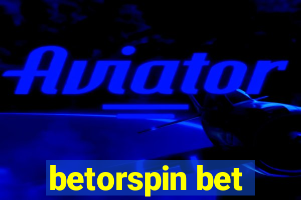 betorspin bet